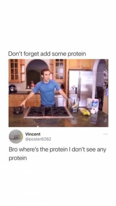 How about a cup of protein powder to make it more nutritious