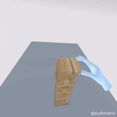 It's VR Jenga but your fingers get longer after every move. You in?