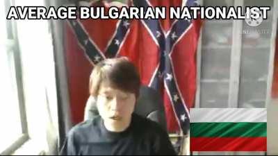 Average Bulgarian nationalist