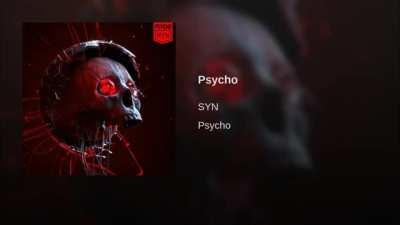 Psycho (used for reference)
