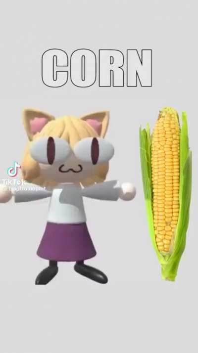 OMG it's corn
