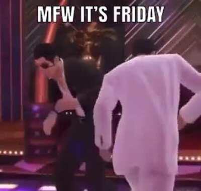 Tonight’s the night kyoudais. Happy Friday!