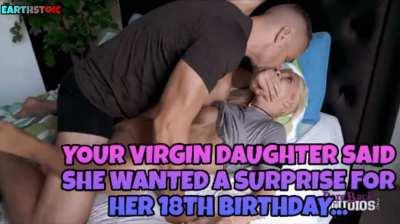 Surprise for Virgin Daughter...