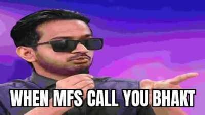 Bhakt kisko bola be!?