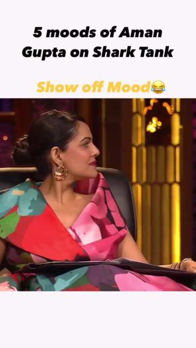 5 Moods of Aman Gupta in Shark Tank !!