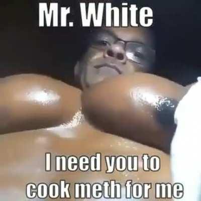 Hay que cocinar mr white