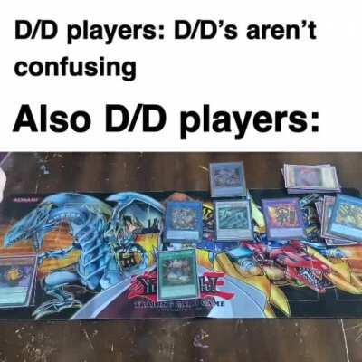 “D/D’s aren’t confusing”