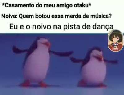 No meu caso seria eu a noiva e o noivo kkkkk