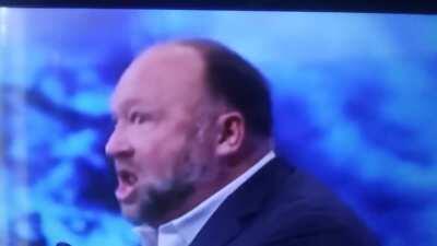 Alex Jones out of context.