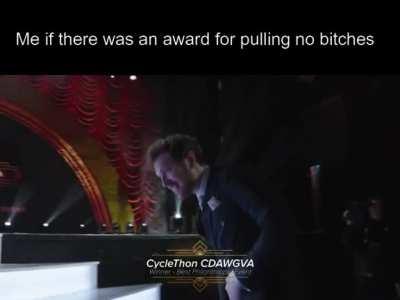 Getting my bitchlessness award