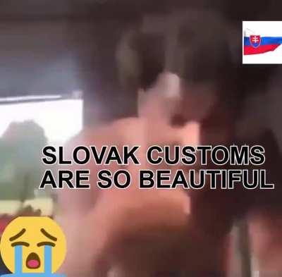slovak culture is so pure and admirable