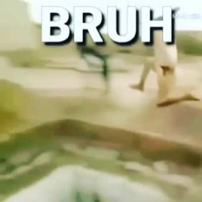 BRUH