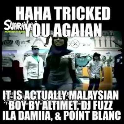 smh Chug Jug, American Boy, all of us knows Malaysian Boy is the OG.