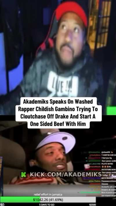 Akademiks reacts to the delusional one-sided beef that Childish Gambino has with Drake.