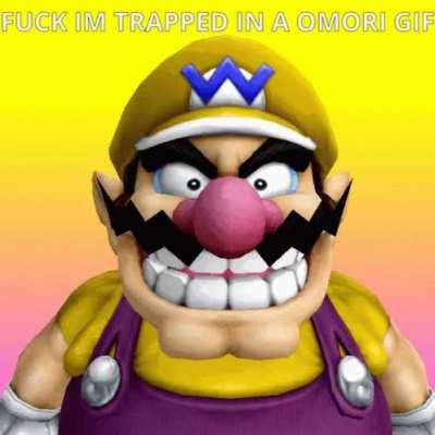 We must free Wario he is too peak for Omori