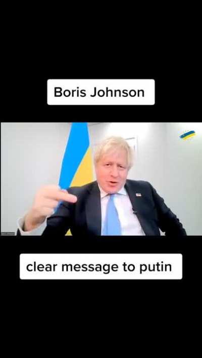 Boris sending clear message to Putin
