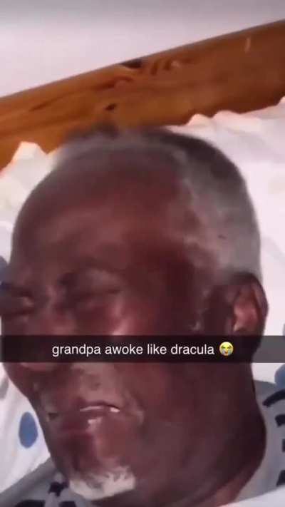 You don't do that to grandpa!