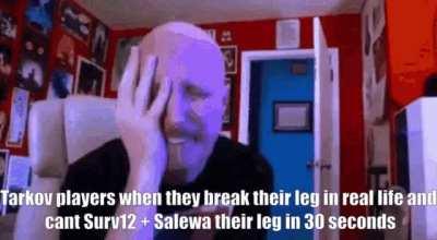 Tarkov players be like