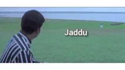 Jaddu yesterday