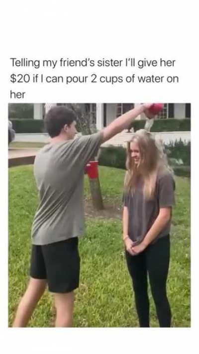 Women agreed to pour two cups of water on her for $ 0