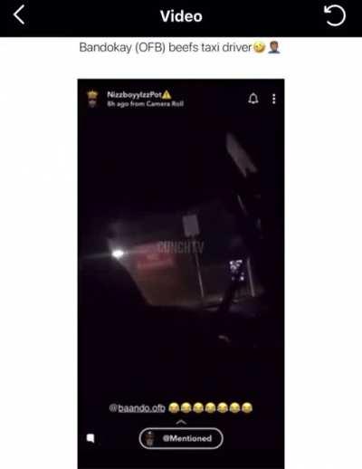 Bandokay beefing a cab driver 🤦🏾‍♂️🤣😂