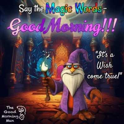 SAY THE MAGIC WORDS!!!