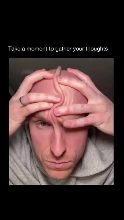 gather your thoughts