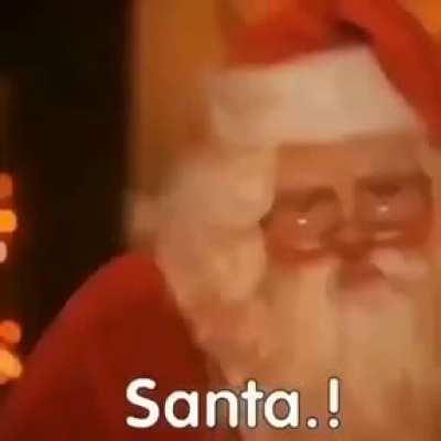 Santa!