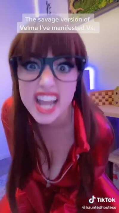 I knew Velma was a slut