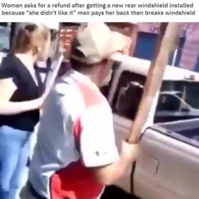 Sure, I'll give you a full refund because you don't like your newly installed window.