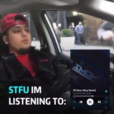 Time to shut up when Pop Smoke comes on 💫🤧