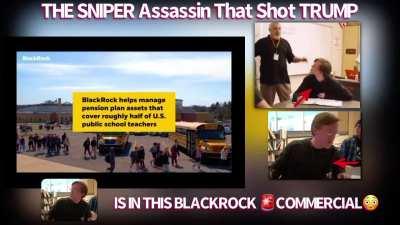 TRUMP 🚨SHOOTER IDENTIFIED IN BLACKROCK COMMERCIAL ‼️ [Maw1A_nCoOQ]