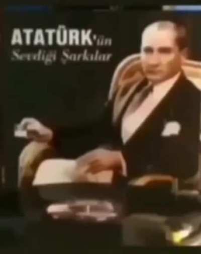 Atamın şahane müzik zevki...