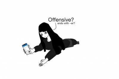 Yeah what is offensive and ends with an -er? Say below in the comments