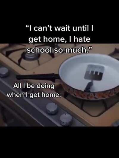 Not like I have any friends to hang out with..