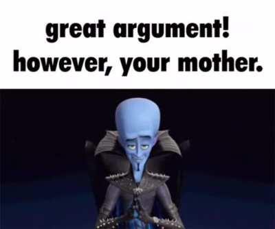 (insert your mother joke here)