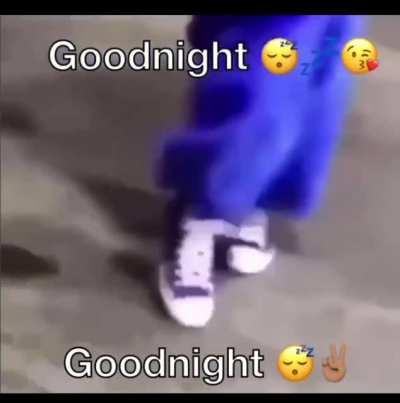 Goodnight 🛌