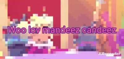 Candyland theme but it's low quality with shitty lyrics 