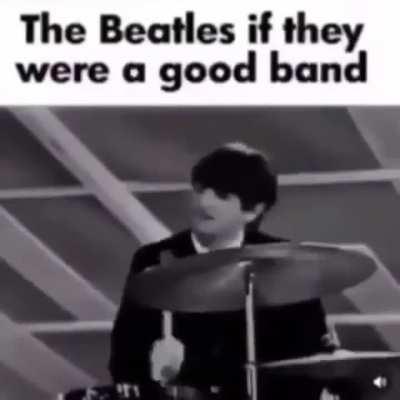 I know there already the beatles if they were good but this one was from my old drives