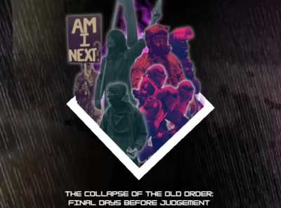 COLLAPSE OF THE OLD ORDER:FINAL DAYS BEFORE JUDGEMENT