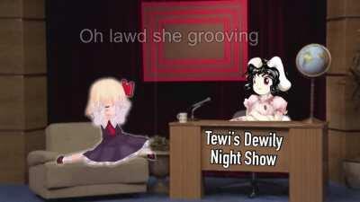 Tewi’s Dewily Night Show #20