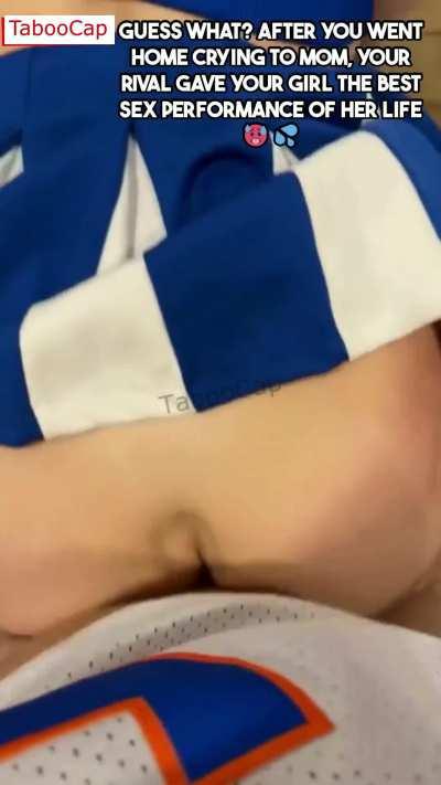 Your Cheerleader Girlfriend Is With Your Football Rival After You Lost (cheat)