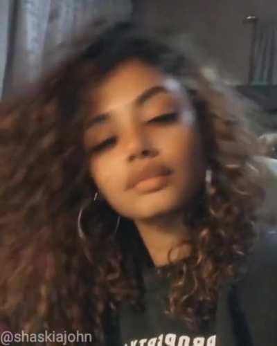 Shaskia John just perfect to me