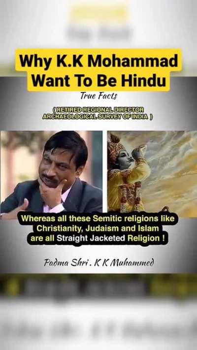 Indian historian's, K.K Mohammad, thoughts on Hinduism.