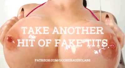 Take another hit of fake tits.