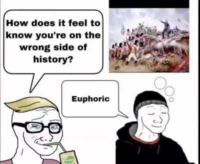 Conservatives are on the Right side of history.