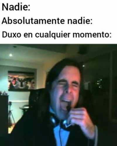 No importa lo que juegue siempre va a gritar