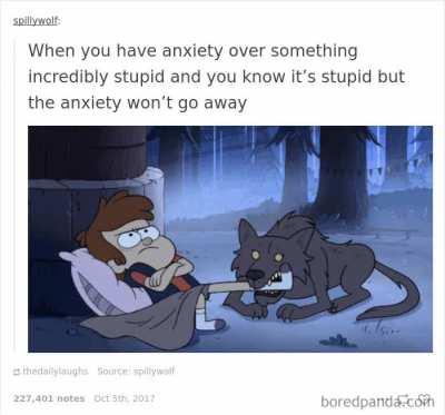 Everyday anxiety.