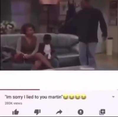 Im sorry i lied to you martin