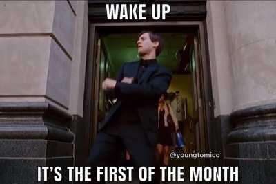 It’s the first of the month